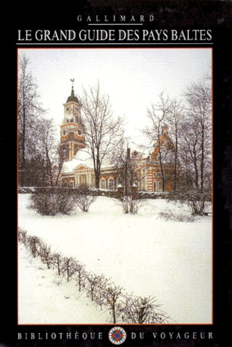 Le Grand Guide des Pays baltes