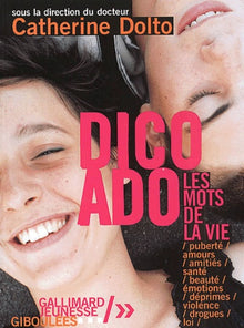 Dico ado : Les Mots de la vie