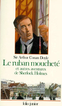 Le ruban moucheté et autres aventures de Sherlock Holmes