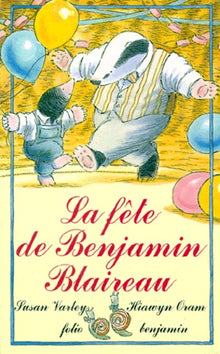 La fête de Benjamin Blaireau