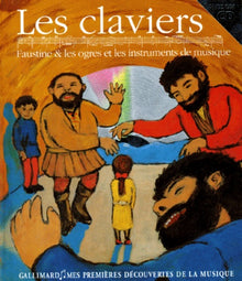 Les claviers: Faustine et les ogres et les instruments de musique
