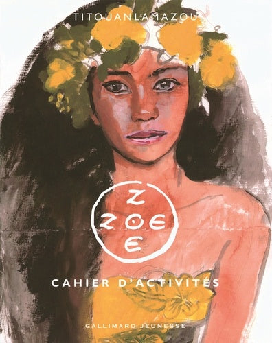 Zoé Zoé cahier d'activités