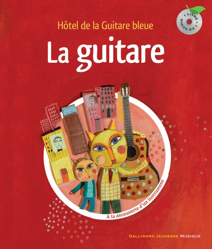 La guitare: Hôtel de la Guitare bleue