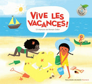 Vive les vacances ! [Livre + CD]