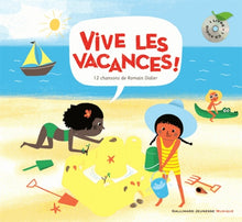 Vive les vacances ! [Livre + CD]