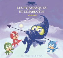 Les Pyjamasques et le Sablotin