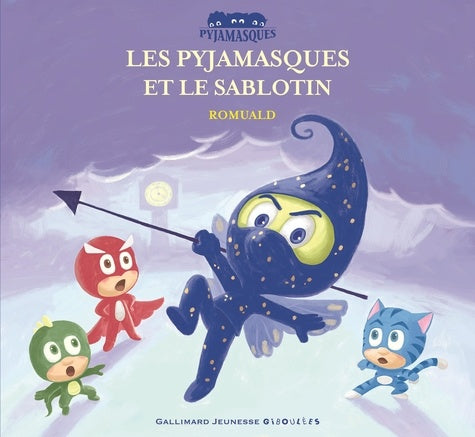 Les Pyjamasques et le Sablotin