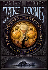 Jake Djones gardien du temps