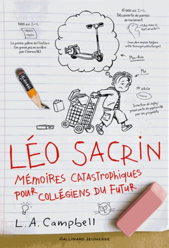 Léo Sacrin. Mémoires catastrophiques pour collégiens du futur