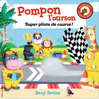 POMPON L'OURSON SUPER PILOTE DE COURSE