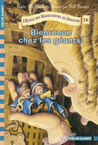 L'École des Massacreurs de Dragons - 19. Bienvenue chez les géants ! - Folio Cadet - Dès 8 ans