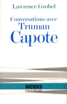 Conversations avec Truman Capote