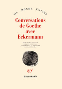 Conversations de Goethe avec Eckermann
