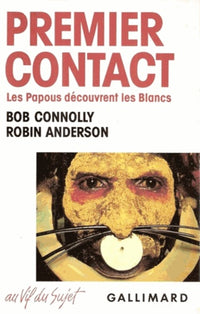 Premier contact Les Papous découvrent les Blancs