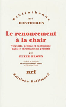 Le renoncement à la chair