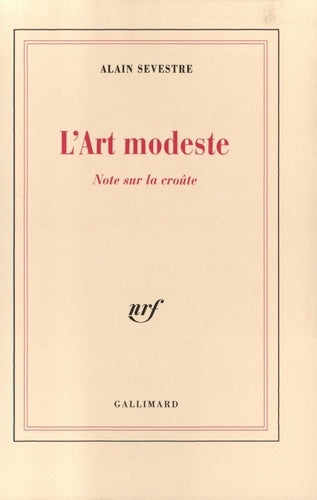L'art modeste: note sur la croûte