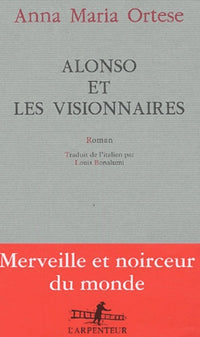 Alonso et les visionnaires
