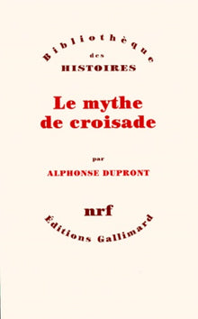 Le Mythe de croisade