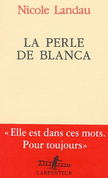 La perle de Blanca