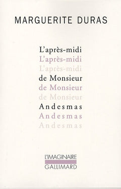 L'après-midi de Monsieur Andesmas