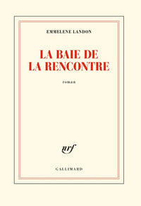 la baie de la rencontre