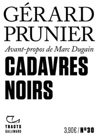 cadavres noirs