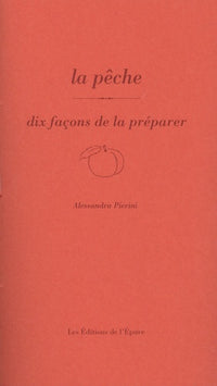 La pêche, dix façons de la préparer