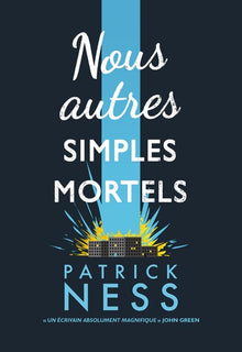 Nous autres simples mortels