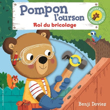 Pompon l’ourson roi du bricolage