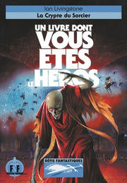 Défis Fantastiques : La Crypte du Sorcier