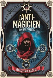 L'anti-magicien, 2