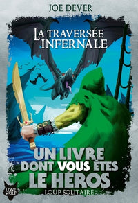 La traversée infernale