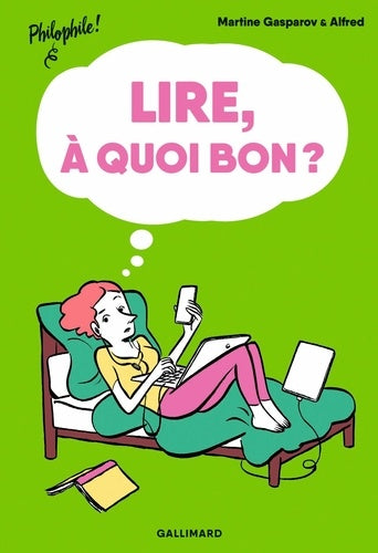Lire, à quoi bon ?