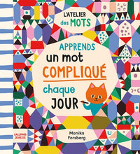 L'atelier des mots - Apprends un mot compliqué par jour