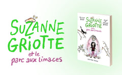 Suzanne Griotte et le parc aux limaces