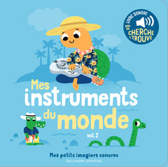 Mes instruments du monde. Vol 2
