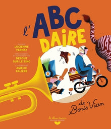 L'abécédaire de Boris Vian: Livre-CD avec QR code