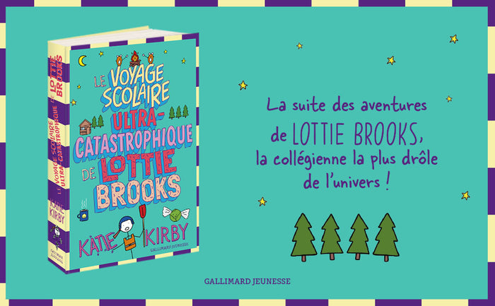 Le voyage scolaire ultra-catastrophique de Lottie Brooks
