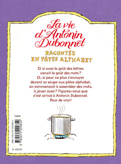 La vie d'Antonin Dubonnet racontée en pâtes alphabet