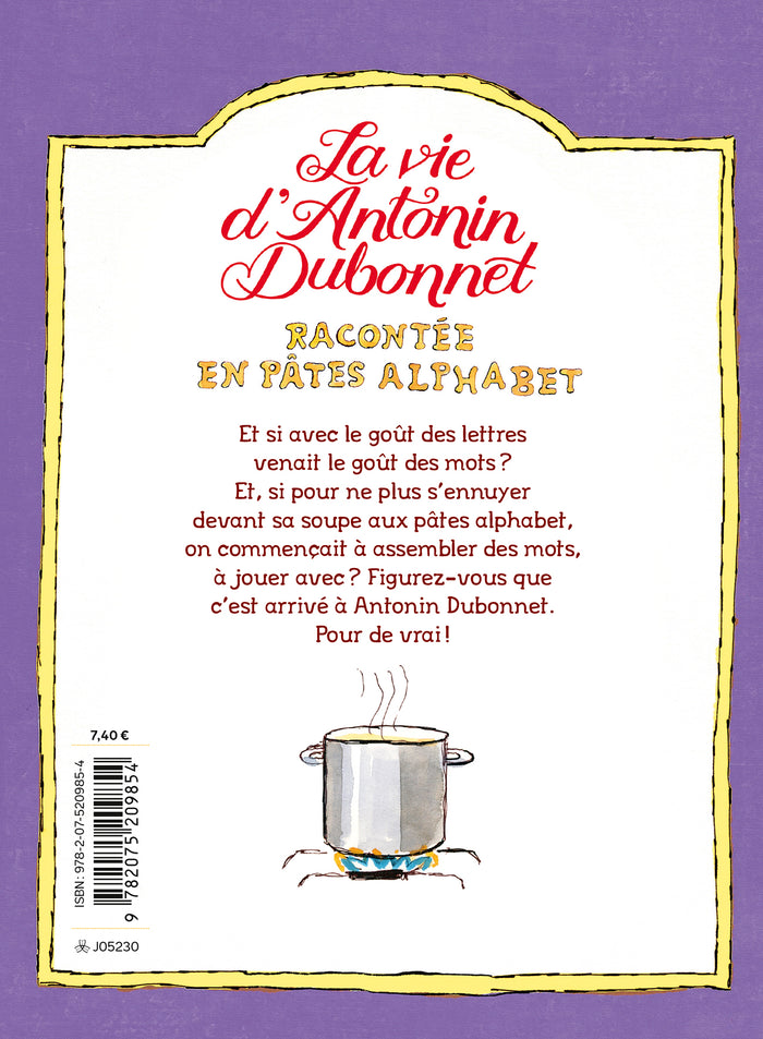 La vie d'Antonin Dubonnet racontée en pâtes alphabet