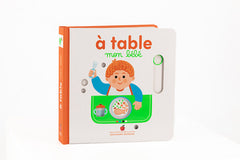 À table, mon bébé