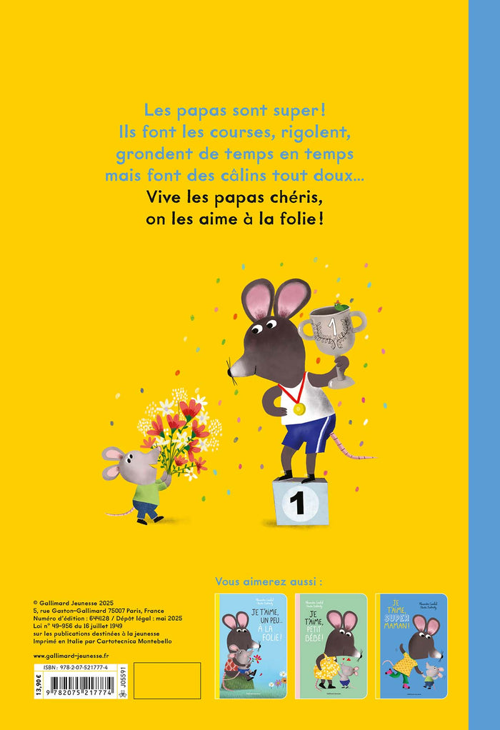 Je t'aime, super papa !