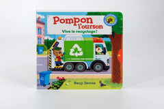Pompon l'ourson : Vive le recyclage !