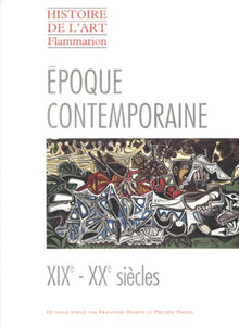 L'Epoque contemporaine, XIXe et XXe siècles