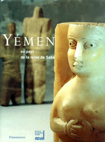 Yémen. Au pays de la reine de Saba