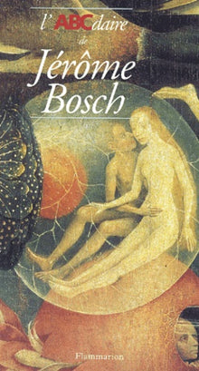 L'abcdaire de Jérôme Bosch