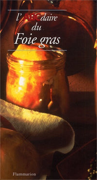 ABCDAIRE DU FOIE GRAS