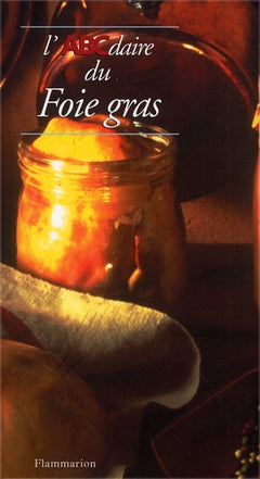 ABCDAIRE DU FOIE GRAS