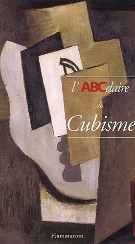 L'abécédaire du cubisme