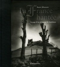 La France hantée: Voyage d'un chasseur de fantômes